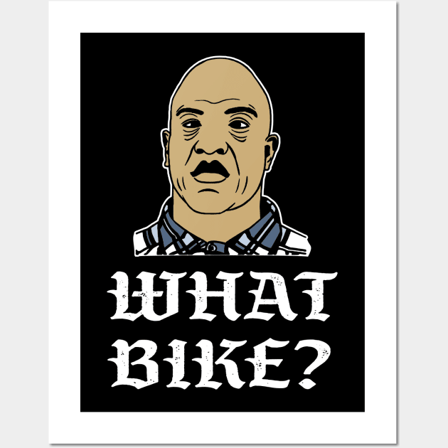 What bike? Wall Art by Tha_High_Society